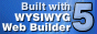 Built with WYSIWYG Web Builder 5